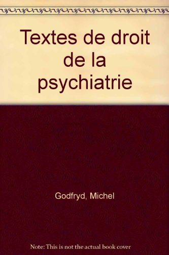 Beispielbild fr Textes de droit de psychiatrie zum Verkauf von Ammareal