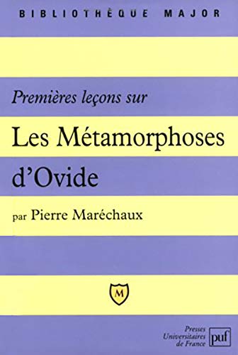 Stock image for Premires leons sur " Les Mtamorphoses " d'Ovide for sale by Ammareal