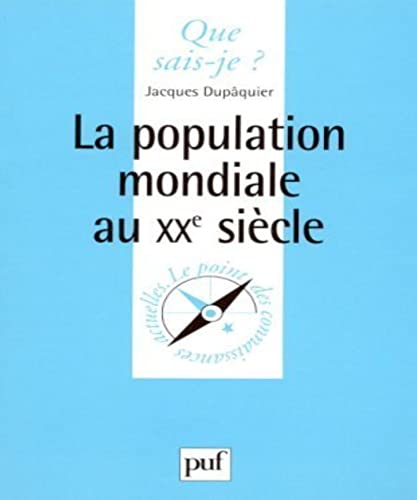 La Population Mondiale Au XXe Siècle