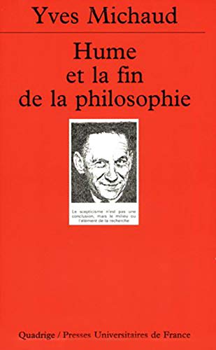 Hume et la fin de la philosophie (9782130503651) by Michaud, Yves