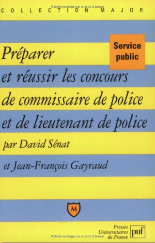 Stock image for Prparer et russir le concours de commissaire de police et de lieutenant de police for sale by Tamery