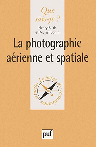 Imagen de archivo de La Photographie arienne et spatiale a la venta por medimops