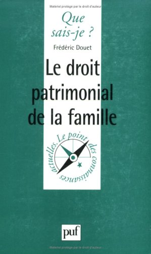 Imagen de archivo de Le Droit patrimonial de la famille a la venta por Ammareal