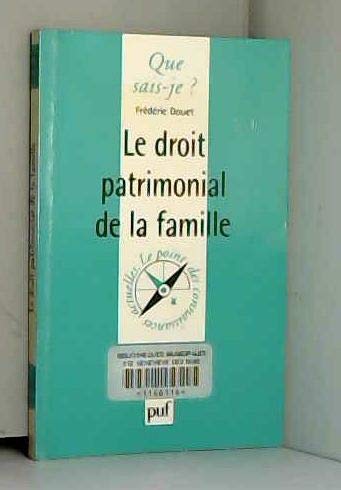 Stock image for Le Droit patrimonial de la famille for sale by Ammareal