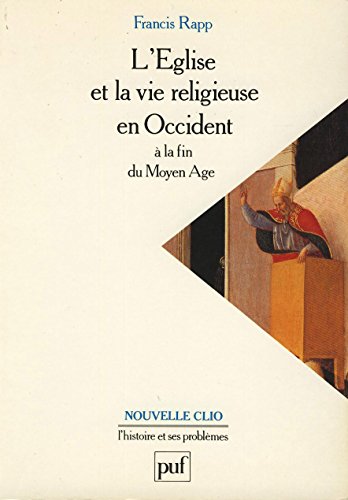 Beispielbild fr L'eglise Et La Vie Religieuse En Occident  La Fin Du Moyen Age zum Verkauf von RECYCLIVRE