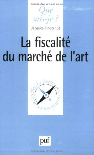 Imagen de archivo de La Fiscalit du march de l'art a la venta por Ammareal