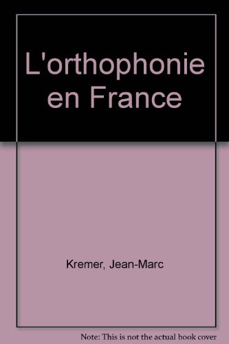 9782130506867: L'orthophonie en France