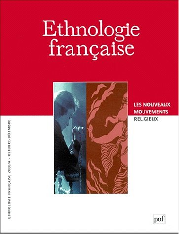 9782130506942: Ethnologie franaise 2000, n 4: Les nouveaux mouvements religieux