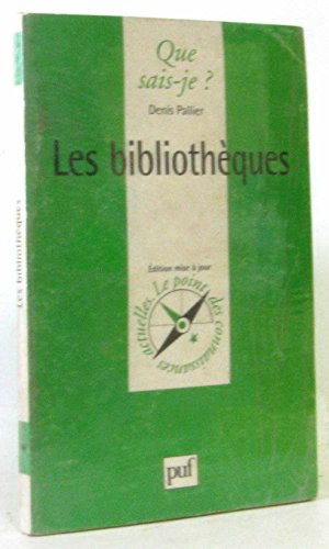 Imagen de archivo de Les bibliothques a la venta por LibrairieLaLettre2