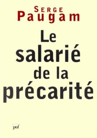 Beispielbild fr Le Salari de la prcarit zum Verkauf von medimops