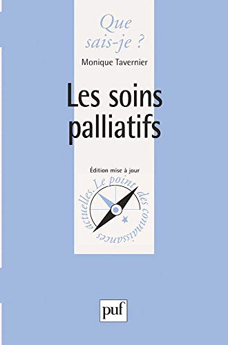 Les soins palliatifs (9782130508335) by Tavernier, Monique; Ass.pour Le DÃ©velop.des, Soins Palliatifs