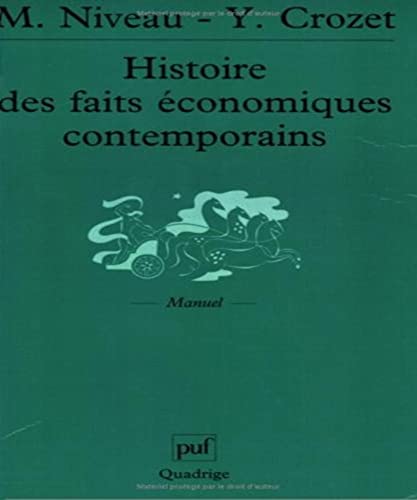 9782130508908: histoire des faits conomiques contemporains (QUADRIGE)