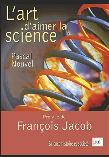 Imagen de archivo de L'art D'aimer La Science : Psychologie De L'esprit Scientifique a la venta por RECYCLIVRE