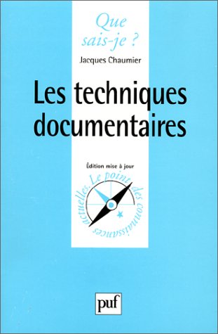 Stock image for Les techniques documentaires for sale by Ammareal