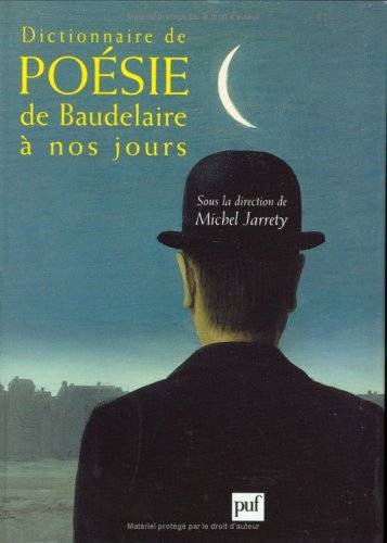 Beispielbild fr Dictionnaire de posie de Baudelaire  nos jours zum Verkauf von Ammareal