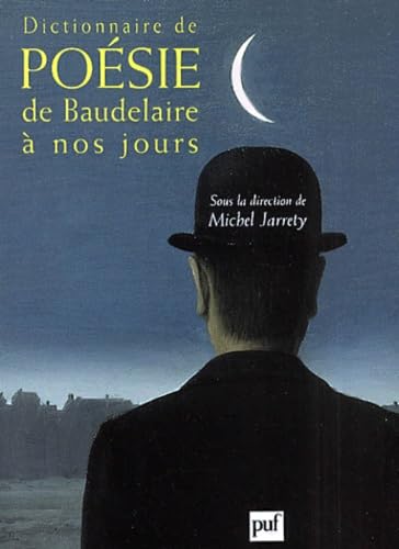 9782130509400: Dictionnaire de poesie de baudelaire a nos jours