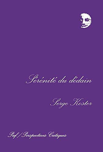 Beispielbild fr Srnit du ddain: Flaubert, Proust, Lautaud zum Verkauf von Gallix