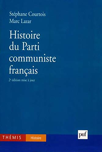 Beispielbild fr Histoire Du Parti Communiste Franais zum Verkauf von RECYCLIVRE