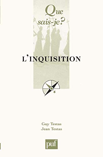 L'Inquisition (9782130510772) by Testas, Guy; Testas, Jean