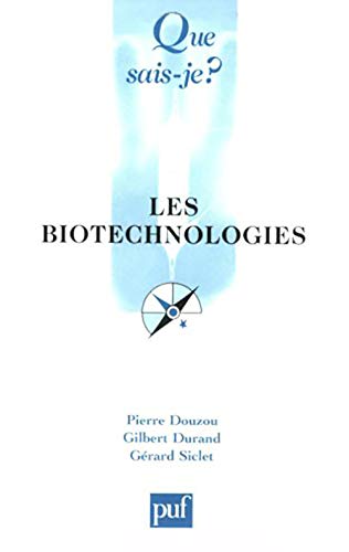 9782130511236: Les biotechnologies (Que sais-je?)