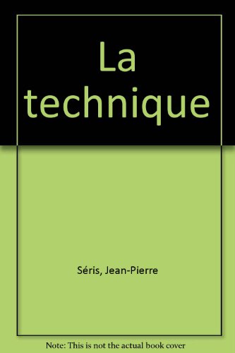 Beispielbild fr La technique Sris, Jean-Pierre zum Verkauf von e-Libraire