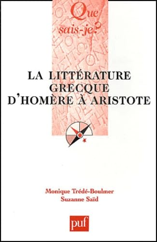 Beispielbild fr La Littrature grecque d'Homre  Aristote zum Verkauf von Ammareal