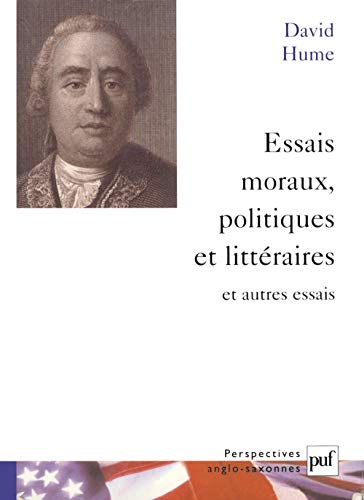 Beispielbild fr Essais moraux, politiques et littraires et autres essais zum Verkauf von Ammareal