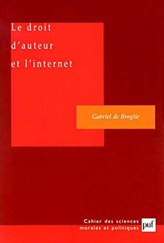 Beispielbild fr Le droit d'auteur et l'internet zum Verkauf von Ammareal