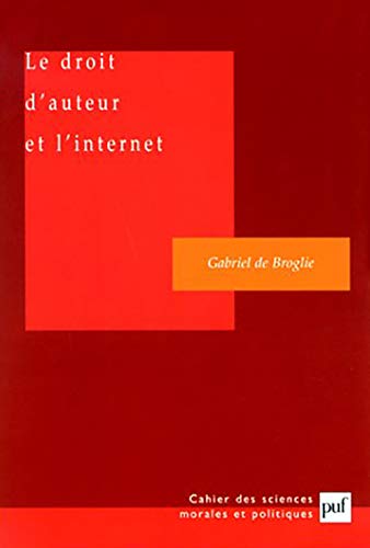 9782130514688: Le droit d'auteur et l'internet