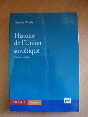Beispielbild fr Histoire de l'Union sovitique : de l'Empire russe  l'Union sovitique, 1900-1990 zum Verkauf von medimops
