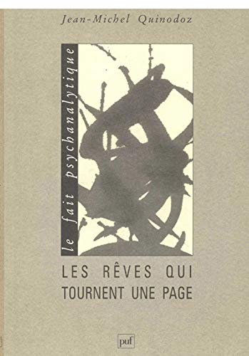 Beispielbild fr Les Rves Qui Tournent Une Page : Rves D'intgration  Contenu Paradoxal Rgressif zum Verkauf von RECYCLIVRE