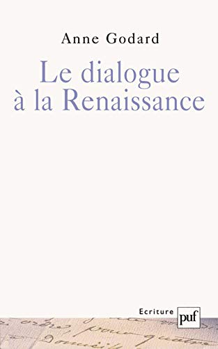 Imagen de archivo de Le dialogue  la renaissance a la venta por Gallix