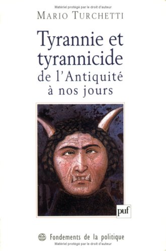 9782130515678: Tyrannie et tyrannicide de l'Antiquit  nos jours