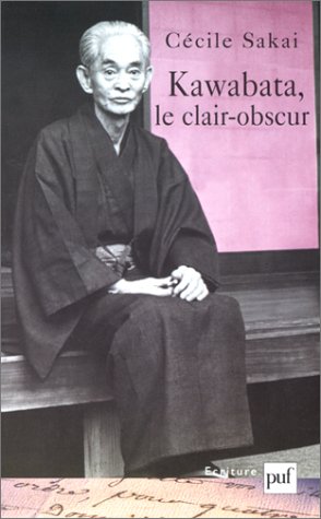 Stock image for Kawabata, Le Clair-obscur : Essai Sur Une criture De L'ambigut for sale by RECYCLIVRE