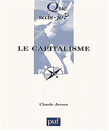 Capitalisme (Le) (9782130516637) by Jessua Claude