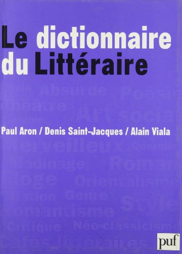 Beispielbild fr Le Dictionnaire du Litt raire (GRANDS DICTIONNAIRES) zum Verkauf von HPB-Red