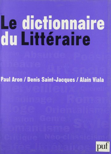 Stock image for Le Dictionnaire du Litt raire (GRANDS DICTIONNAIRES) for sale by HPB-Red