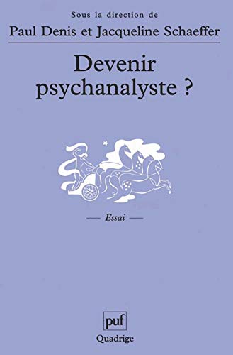 Beispielbild fr Devenir psychanalyste ? zum Verkauf von Revaluation Books