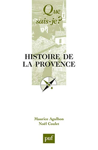 Stock image for HISTOIRE DE LA PROVENCE (5ED) QSJ 149 for sale by ThriftBooks-Dallas