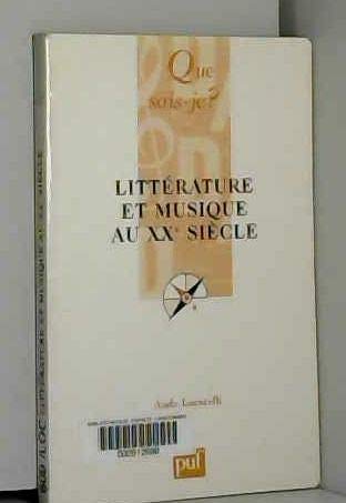 Beispielbild fr Littrature et musique au XXe sicle zum Verkauf von Ammareal