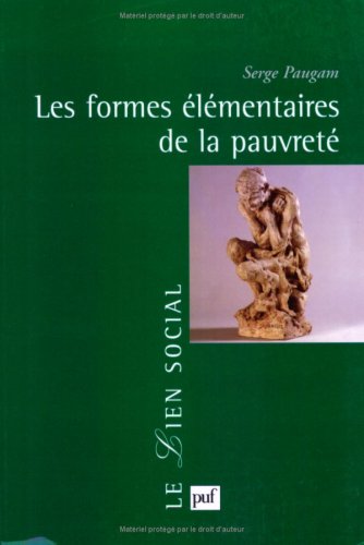 Beispielbild fr Les Formes lmentaires De La Pauvret zum Verkauf von RECYCLIVRE