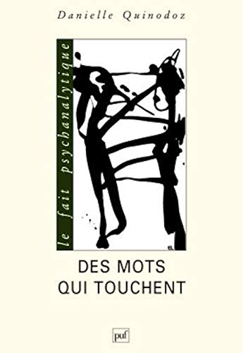Stock image for Des mots qui touchent: Une psychanalyste apprend  parler for sale by Gallix