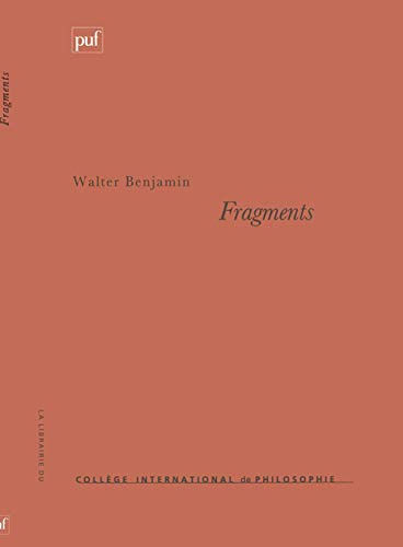 Fragments philosophiques, politiques, critiques, littÃ©raires (9782130518815) by Benjamin, Walter