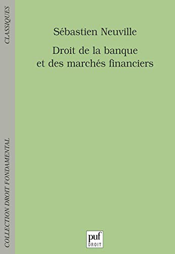 Beispielbild fr Droit de la banque et des marchs financiers zum Verkauf von Ammareal