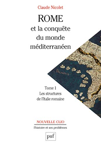 Beispielbild fr Rome Et La Conquete Du Monde Mediterraneen: (264- 27av.j.-c) (French Edition) zum Verkauf von Red's Corner LLC