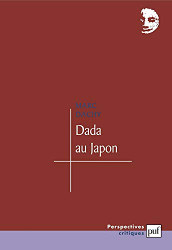 Dada au Japon (9782130519782) by Dachy, Marc