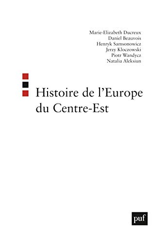 Beispielbild fr Histoire de l'Europe du Centre-Est zum Verkauf von Gallix