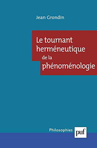 Beispielbild fr Le tournant hermneutique de la phnomnologie zum Verkauf von Gallix