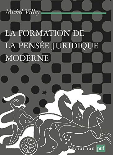 Beispielbild fr La formation de la pense juridique moderne zum Verkauf von Gallix