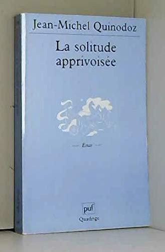 Beispielbild fr La Solitude Apprivoise : L'angoisse De Sparation En Psychanalyse zum Verkauf von RECYCLIVRE